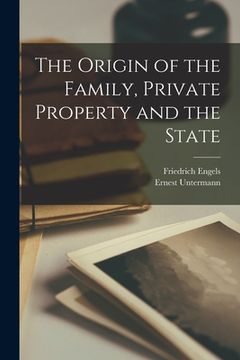portada The Origin of the Family, Private Property and the State