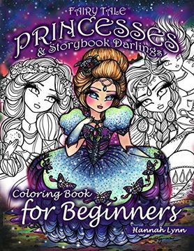 portada Fairy Tale Princesses & Storybook Darlings Coloring Book for Beginners (en Inglés)