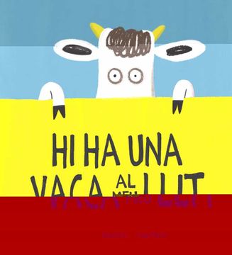portada Hi ha una Vaca al meu Llit (in Catalan)