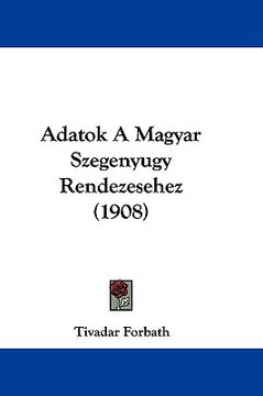 portada adatok a magyar szegenyugy rendezesehez (1908) (en Inglés)