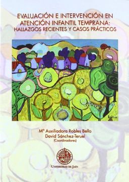 portada Evaluación e Intervención en Atención Infantil Temprana: Hallazgos Recientes y Casos Prácticos (in Spanish)