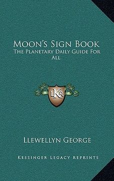 portada moon's sign book: the planetary daily guide for all (en Inglés)