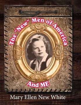 portada The New Men of America and ME (en Inglés)