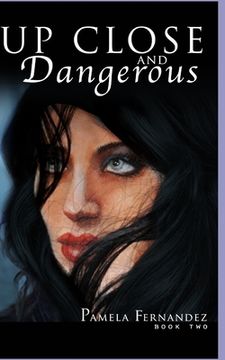 portada Up Close and Dangerous (in English)