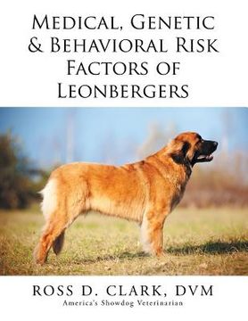 portada Medical, Genetic & Behavioral Risk Factors of Leonbergers (en Inglés)