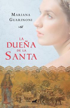 portada La dueña de la santa (in Spanish)