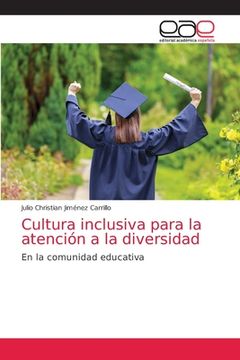 portada Cultura Inclusiva Para la Atención a la Diversidad: En la Comunidad Educativa