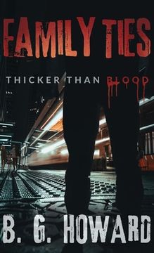portada Family Ties: Thicker than Blood (en Inglés)