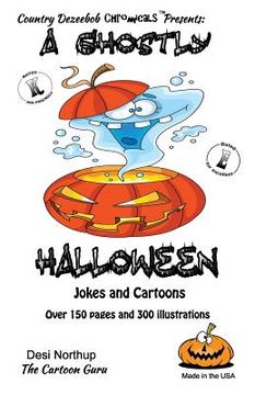 portada A Ghostly Halloween -- Jokes and Cartoons: in Black + White (en Inglés)