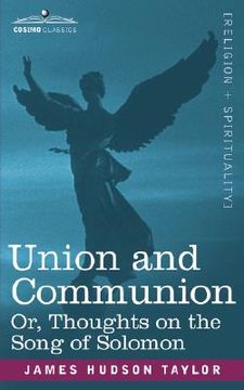 portada union and communion or, thoughts on the song of solomon