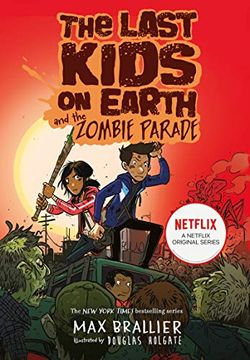 portada The Last Kids on Earth and the Zombie Parade (The Last Kids on Earth) (en Inglés)