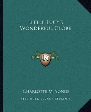 portada little lucy's wonderful globe