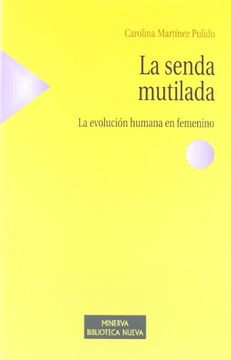 portada Senda Mutilada, la (in Spanish)