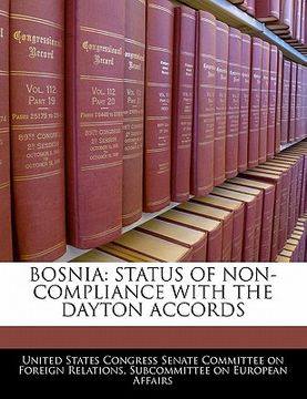 portada bosnia: status of non-compliance with the dayton accords (en Inglés)