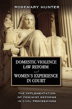 portada domestic violence law reform and women's experience in court: the implementation of feminist reforms in civil proceedings (en Inglés)