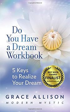 portada Do You Have a Dream?: 5 Keys to Realize Your Dream Workbook