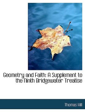 portada geometry and faith: a supplement to the ninth bridgewater treatise (large print edition)