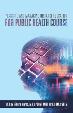 portada Planning and Managing Distance Education for Public Health Course (en Inglés)