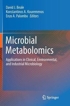 portada Microbial Metabolomics: Applications in Clinical, Environmental, and Industrial Microbiology (en Inglés)