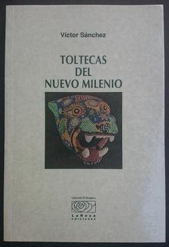 portada Toltecas del Nuevo Milenio