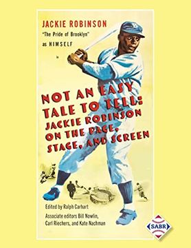 portada Not an Easy Tale to Tell: Jackie Robinson on the Page, Stage, and Screen (en Inglés)