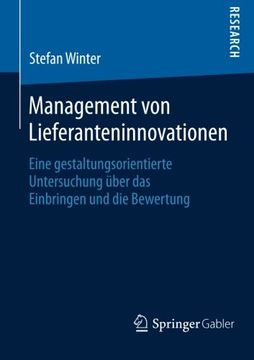 portada Management von Lieferanteninnovationen: Eine Gestaltungsorientierte Untersuchung über das Einbringen und die Bewertung (German Edition)