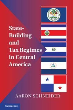 portada state-building and tax regimes in central america