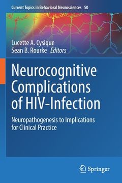 portada Neurocognitive Complications of Hiv-Infection: Neuropathogenesis to Implications for Clinical Practice (en Inglés)