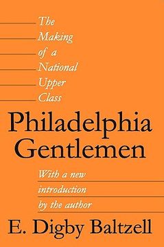 portada philadelphia gentlemen: the making of a national upper class (in English)