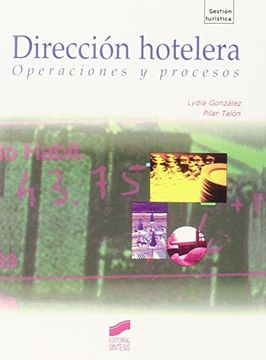 portada Dirección Hotelera: Operaciones y Procesos: 39 (Gestión Turística) (in Spanish)