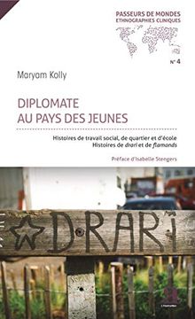 portada Diplomate au Pays des Jeunes Histoires de Travail Social, de Quartier et D'cole Histoires de Drari et de Flamands (en Francés)
