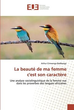 portada La beauté de ma femme c'est son caractère (in French)