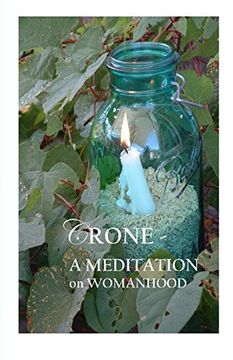 portada Crone;: A Meditation on Womanhood