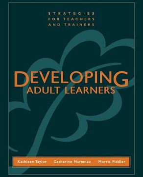 portada developing adult learners: strategies for teachers and trainers