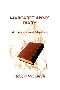 portada Margaret Ann's Diary: A Paranormal Mystery (in English)
