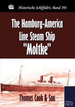 portada the hamburg-america line steam ship "moltke" (in English)