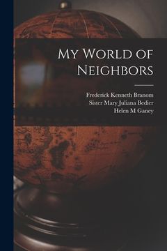 portada My World of Neighbors (in English)