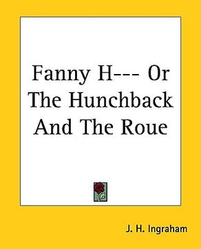 portada fanny h--- or the hunchback and the roue