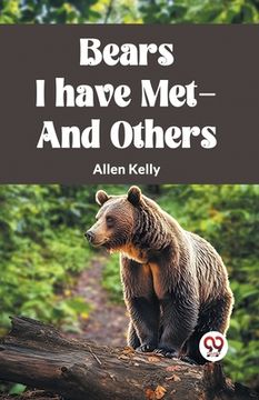 portada Bears I Have Met-And Others (in English)