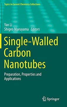 portada Single-Walled Carbon Nanotubes: Preparation, Properties and Applications (Topics in Current Chemistry Collections) (en Inglés)