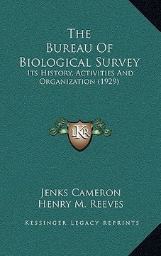 portada the bureau of biological survey: its history, activities and organization (1929) (en Inglés)