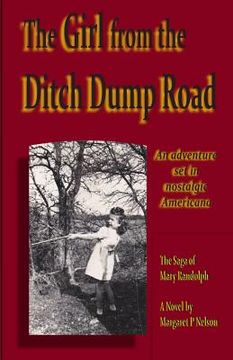 portada The Girl from the Ditch Dump Road: The Saga of Mary Randolph (en Inglés)