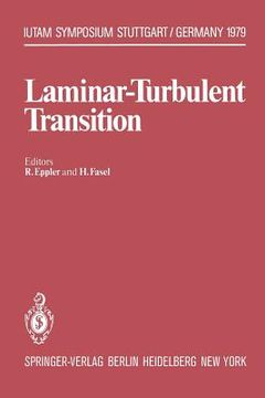 portada laminar-turbulent transition: symposium stuttgart, germany, september 16 22, 1979