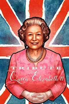 portada Tribute: Queen Elizabeth ii (en Inglés)