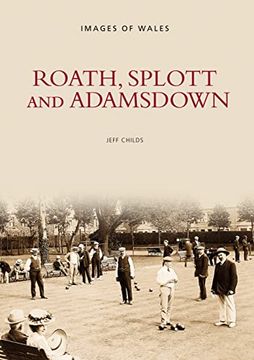 portada Roath, Splott and Adamsdown (en Inglés)