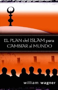 portada el plan del islam para cambiar al mundo
