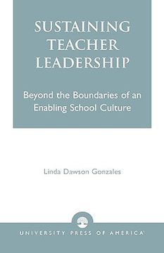 portada sustaining teacher leadership: beyond the boundaries of an enabling school culture (en Inglés)