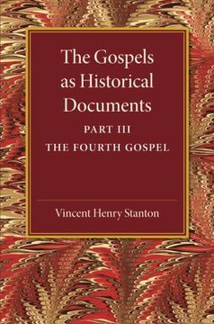 portada The Gospels as Historical Documents, Part 3, the Fourth Gospel (en Inglés)