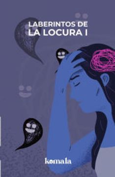 portada Laberintos de la Locura. Tomo i (in Spanish)