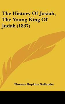 portada the history of josiah, the young king of judah (1837)